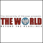 The World Beyond the Headlines from the University of Chicago